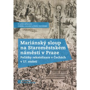 Mariánský sloup na Staroměstském náměstí v Praze -  Ondřej Jakubec