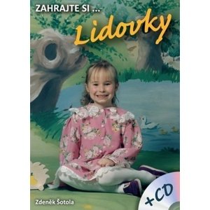 Zahrajte si… Lidovky + CD -  Zdeněk Šotola