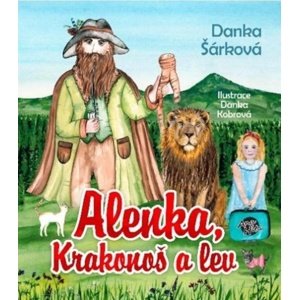 Alenka, Krakonoš a lev -  Danka Šárková