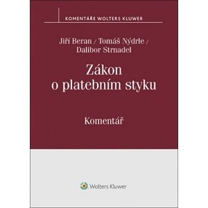 Zákon o platebním styku Komentář -  JUDr. Jiří Beran