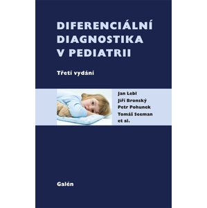 Diferenciální diagnostika v pediatrii -  Petr Pohunek