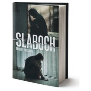 Slaboch -  Michael Enggard