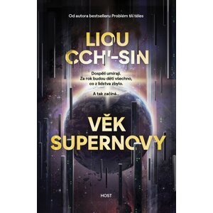 Věk supernovy -  Liou Cch'-sin