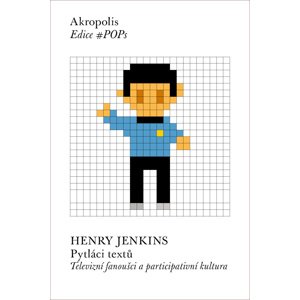 Pytláci textů -  Henry Jenkins