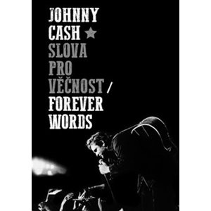 Slova pro věčnost -  Johnny Cash