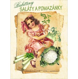 Babiččiny saláty a pomazánky -  Klára Trnková