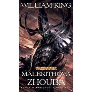 Malekithova zhouba -  William King