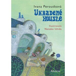 Ukradené housle -  Ivana Peroutková