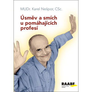 Úsměv a smích u pomáhajících profesí -  Karel Nešpor