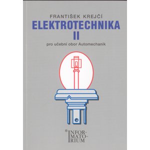 Elektrotechnika II -  F. Krejčí