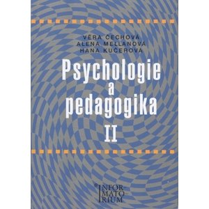 Psychologie a pedagogika II -  Věra Čechová
