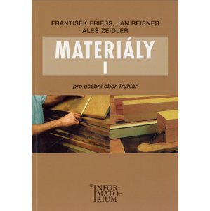 Materiály I pro učební obor truhlář -  Jan Reisner