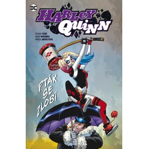 Harley Quinn 6 Pták se zlobí -  Frank Tieri
