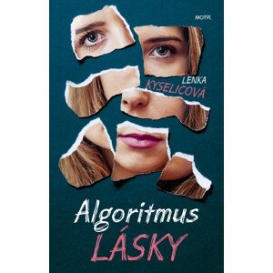 Algoritmus lásky -  Lenka Kyselicová