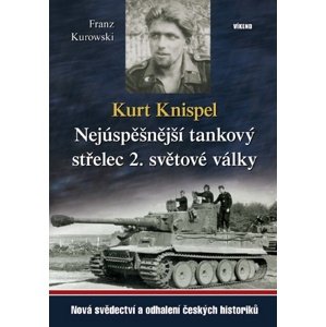 Kurt Knispel -  Franz Kurowski