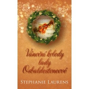 Vánoční koledy lady Osbaldestoneové -  Stephanie Laurens