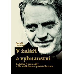 V žaláři a vyhnanství -  Zdeněk Doskočil