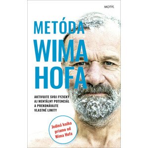 Metóda Wima Hofa -  Wim Hof