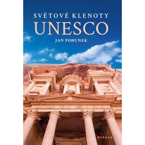 Světové klenoty UNESCO -  Jan Pohunek