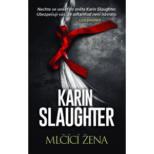 Mlčící žena -  Karin Slaughter