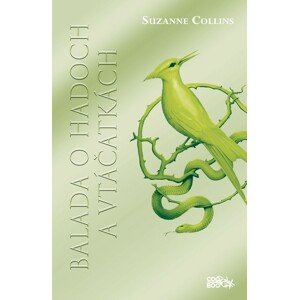Balada o hadoch a vtáčatkách -  Suzanne Collins