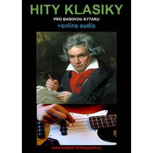 Hity klasiky pro basovou kytaru (+online audio) -  Zdeněk Šotola