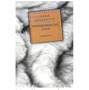 Podvodníkova žena -  Ivana Havranová