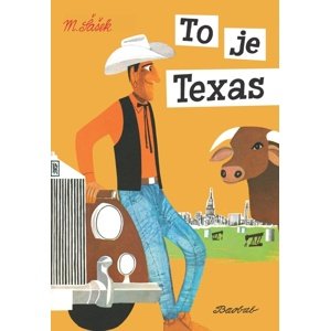 To je Texas -  Miroslav Šašek