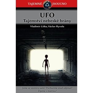 UFO Tajemství nebeské brány -  Vladimír Liška