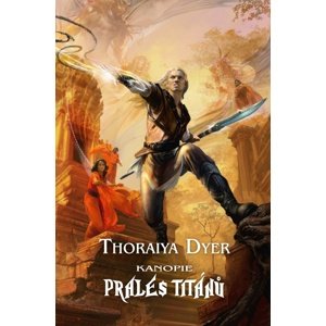 Kanopie Prales Titánů -  Thoraiya Dyer
