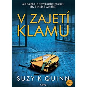 V zajetí klamu -  Suzy K. Quinn