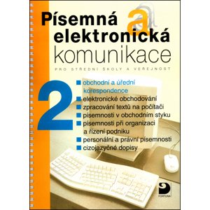 Písemná a elektronická komunikace 2 -  Emílie Fleischmannová