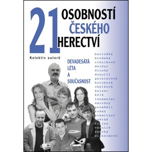 21 osobností českého herectví -  Kolektiv autorů
