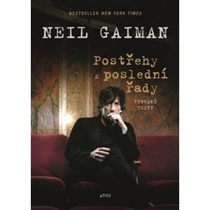 Postřehy z poslední řady -  Neil Gaiman