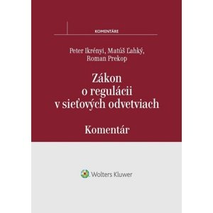 Zákon o regulácii v sieťových odvetviach -  Matúš Ľahký