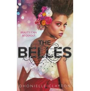 The Belles -  Dhonielle Clayton