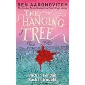 The Hanging Tree -  Ben Aaronovitch