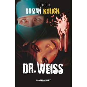Doktor Weiss -  Roman Kulich