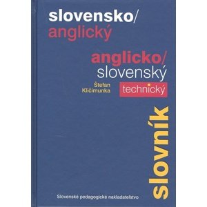 Slovensko/anglický anglicko/slovenský technický slovník -  Štefan Kličimunka