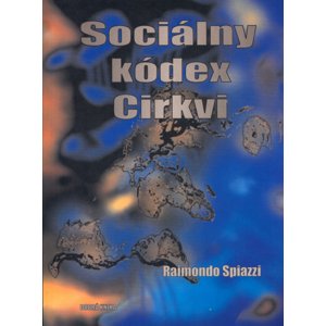 Sociálny kódex církvi -  Raimondo Spiazzi
