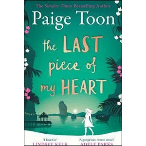 The Last Piece of My Heart -  Paige Toon