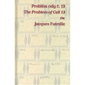 Problém cely č. 13/ The Problem of Cell 13 -  Jacques Futrelle