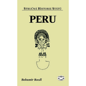 Peru -  Bohumil Roedl