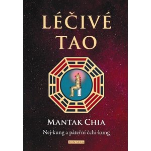 Léčivé Tao -  Mantak Chia