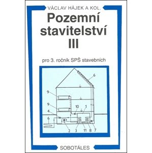 Pozemní stavitelství III pro 3. ročník SPŠ stavebních -  Václav Hájek