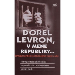Dorel Levron, v mene republiky... -  Dorel Levron