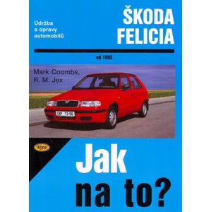 Škoda Felicia od 1995 -  R. M. Jex