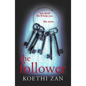The Follower -  Koethi Zan