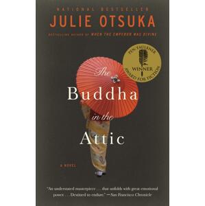 The Buddha in the Attic -  Julie Otsuka