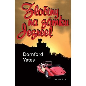 Zločiny na zámku Jezreel -  Dornford Yates